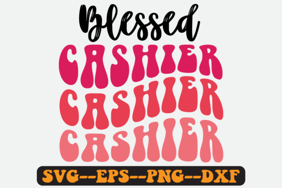 Blessed Cashier Quote Retro SVG Design for Crafts & Graphics