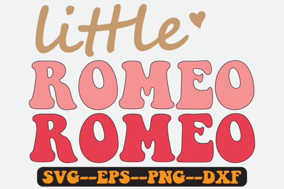 Little Romeo Quote Retro SVG: Graphics for Crafts & Content
