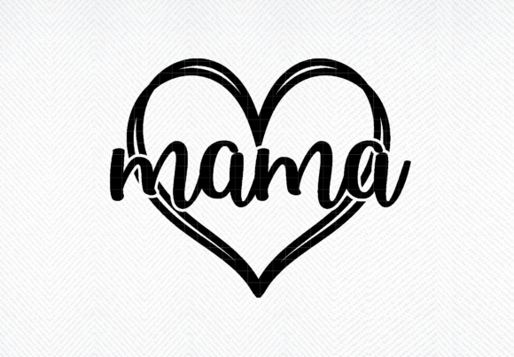 Mama Heart SVG Graphics for Crafts