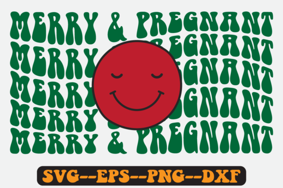 Merry and Pregnant Quote Retro SVG: Graphics for Crafts & Joyful Branding