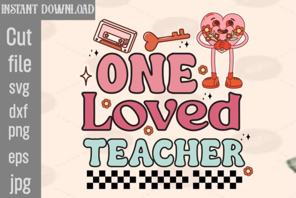 One Loved Teacher Retro PNG: Graphics for Crafts & Content