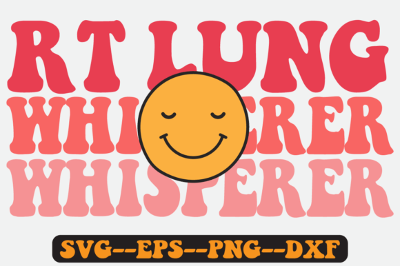 RT Lung Whisperer Quote Retro SVG Design