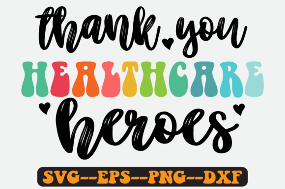Thank You Healthcare Heroes Retro SVG Graphics