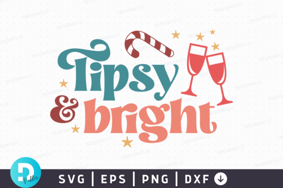 Tipsy and Bright SVG Design for Crafts & Graphics