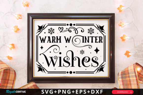 Warm Winter Wishes SVG Sign Design: Graphics for Crafts & Branding