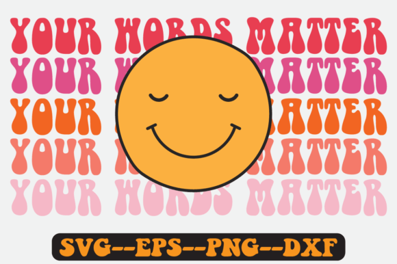 Your Words Matter Retro SVG Graphics for Crafts